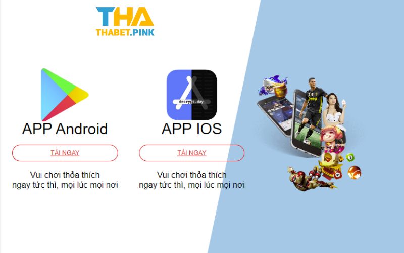 Tải app Thabet mang đến trải nghiệm khác biệt cho cược thủ